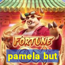 pamela but